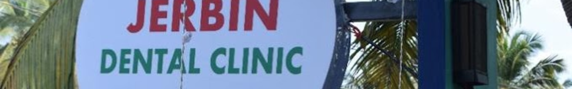 Jerbin Dental Clinic And Orthodontic Center