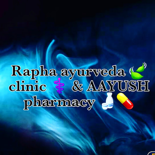 Rapha ayurveda clinic & Aayush pharmacy